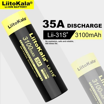 4-20 KS Nové LiitoKala Lii-31S 18650 Batéria 3,7 V Li-ion 3100mA 35A Batérie Pre Vysoké Odvodňovacie Zariadenia.
