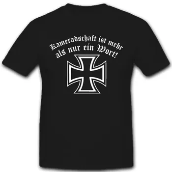 Kameradschaft Bruder Kamerad Freundschaft Bundeswehr T-Shirt. Letné Bavlnené O-Krku Krátke Rukáv Tričko Pánske Nové S-3XL
